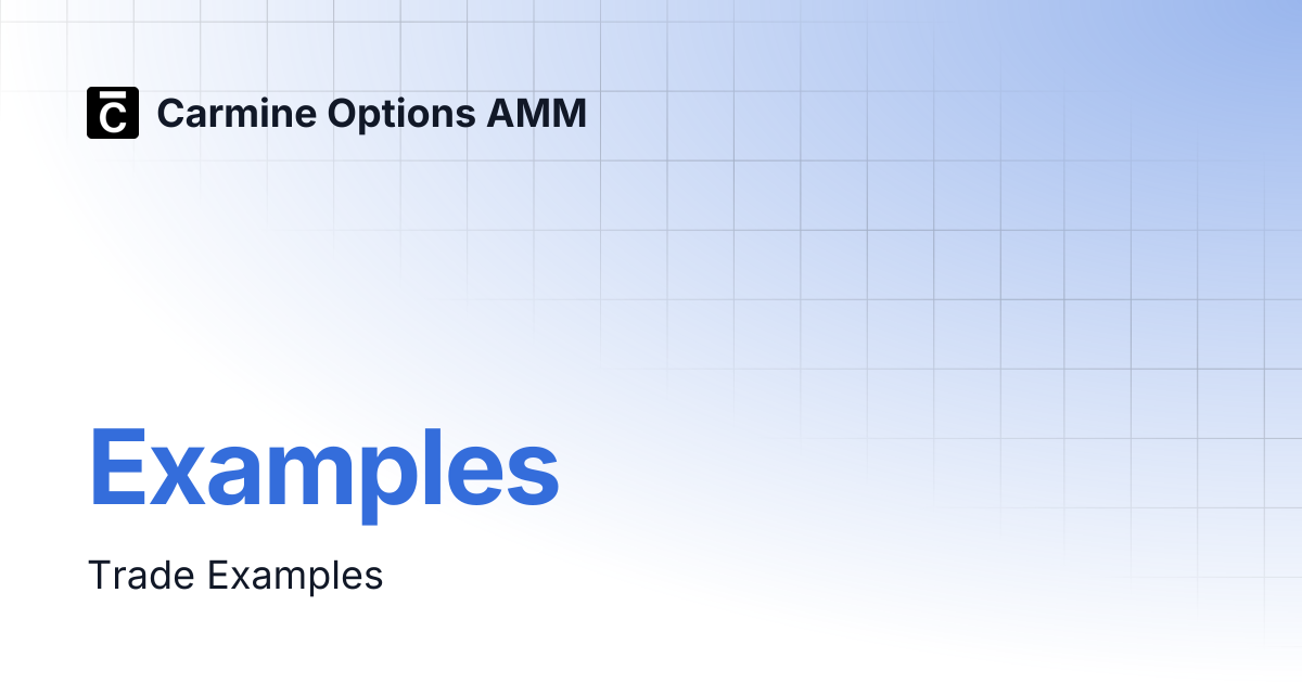 Examples | Carmine Options AMM
